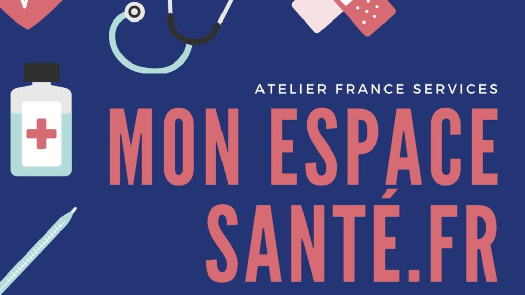 Atelier France services : mon espace santé